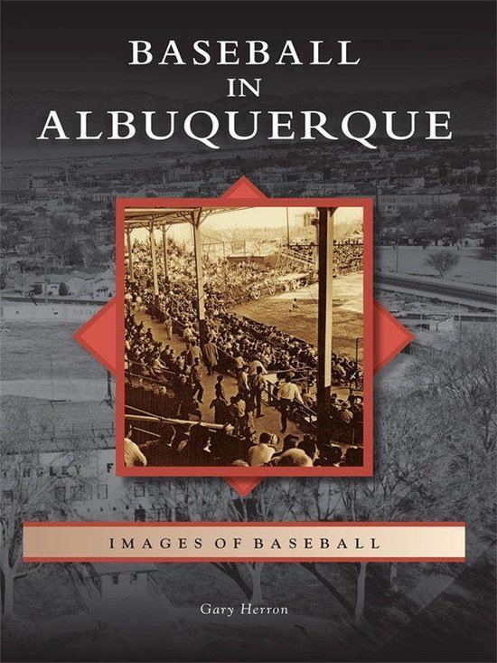 Images of Baseball - Baseball in Albuquerque - cover