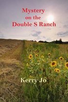 Mystery on the Double S Ranch
