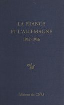 La France et l'Allemagne (1932-1936)