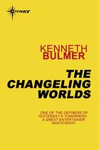 The Changeling Worlds