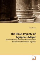 The Pious Impiety of Agrippa's Magic
