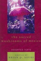 The Sacred Mushrooms of Mexico