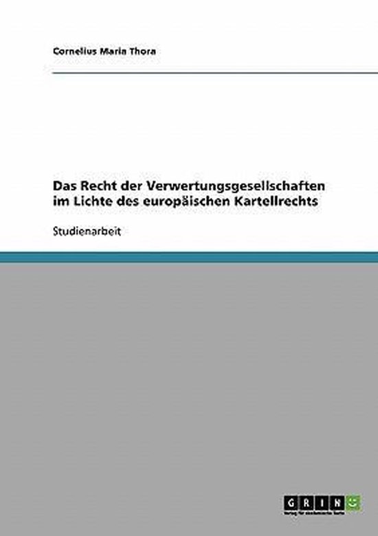 Das Recht Der Verwertungsgesellschaften Im Lichte Des Europa ... - cover