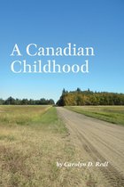 A Canadian Childhood