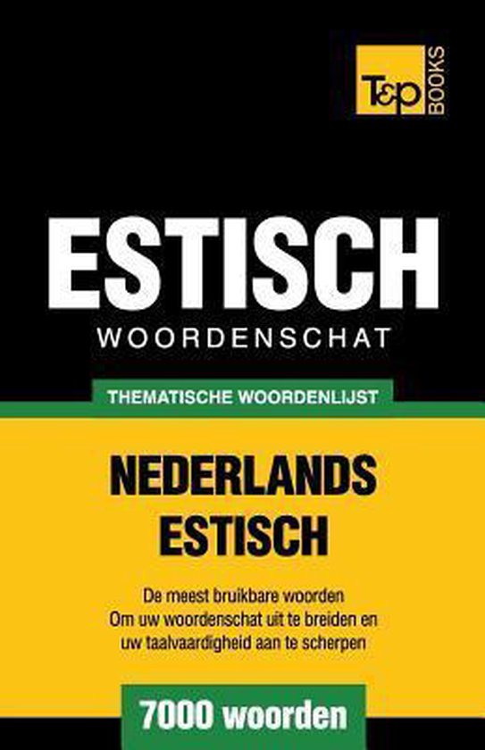 Dutch Collection- Thematische woordenschat Nederlands-Estisc ... - cover