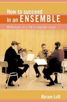 How to Succeed in an Ensemble