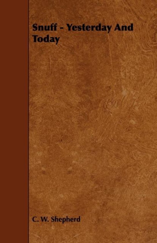 Snuff - Yesterday And Today - cover