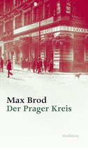 Max Brod - Ausgewählte Werke - Der Prager Kreis