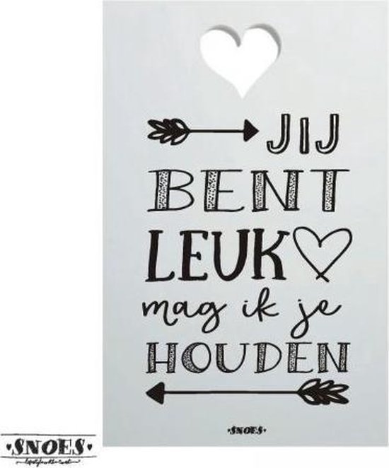 Jij bent leuk mag ik je houden Snoes lifestyle Monochrome tekstbord Jij bent leuk mag ik je houden Snoes lifestyle Monochrome tekstbord