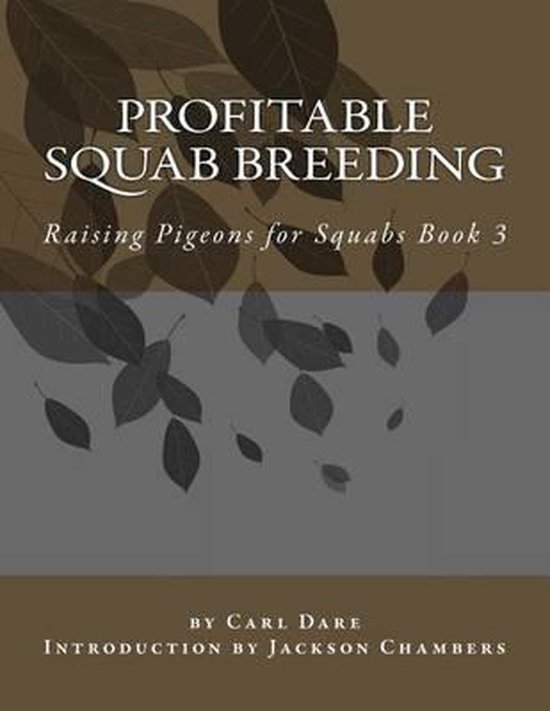 Raising Pigeons for Squabs- Profitable Squab Breeding - cover