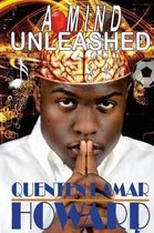 A Mind Unleashed
