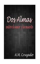 Dos almas entre el amor y la muerte