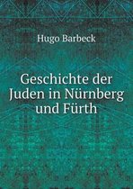 Geschichte der Juden in Nurnberg und Furth