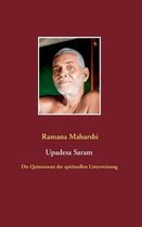 Die Quintessenz der spirituellen Unterweisung (Upadesa Saram)