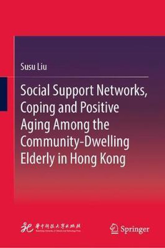 Social Support Networks, Coping and Positive Aging Among the ... - cover