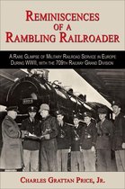 Reminiscences of a Rambling Railroader