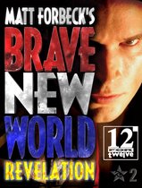 Matt Forbeck's Brave New World: Revelation