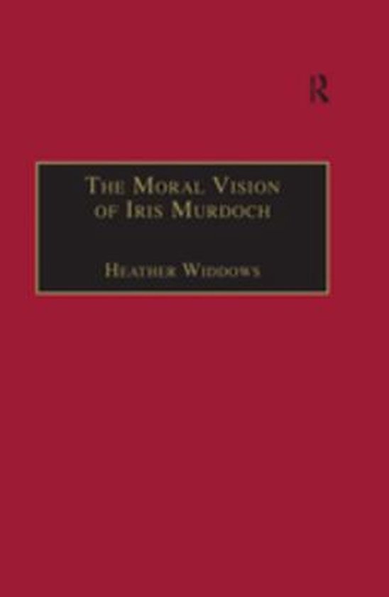 The Moral Vision of Iris Murdoch - cover