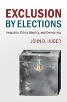 Cambridge Studies in Comparative Politics - Exclusion by Elections