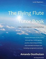 The Flying Flute Tutor Book