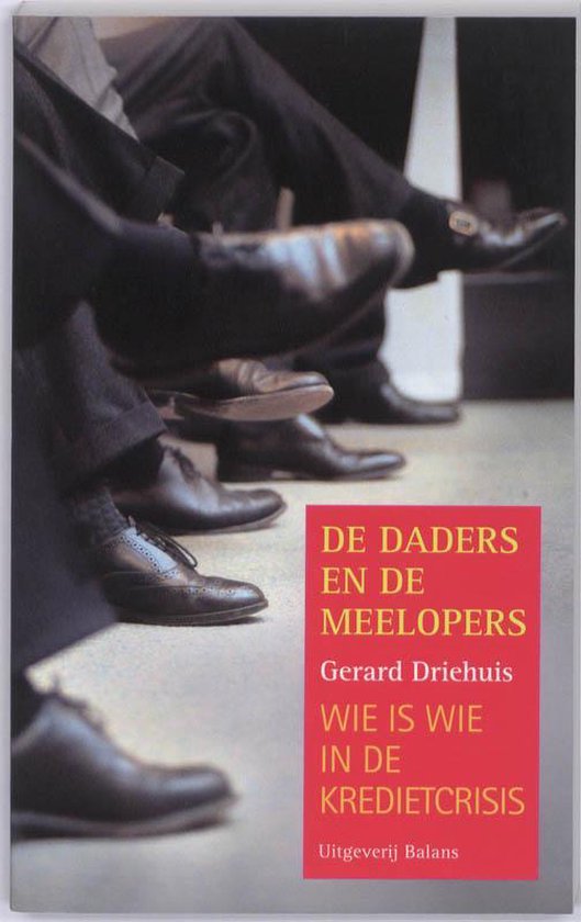 Cover van het boek 'De daders en de meelopers' van Gerard Driehuis