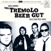 Tremolo Beer Gut - Nous Sommes The Tremolo Beer Gut... (CD)