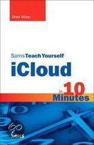 Sams Teach Yourself Icloud In 10 Minutes