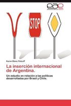 La Insercion Internacional de Argentina.