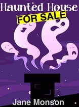 Haunted House For Sale: Paranormal Mystery Novella