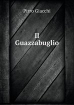 Il Guazzabuglio