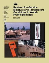 Review of In-Service Moisture and Temperature Conditions in Wood-Frame Buildings