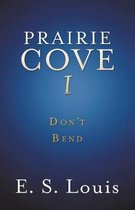 Prairie Cove I