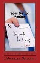 Your RX for Healing
