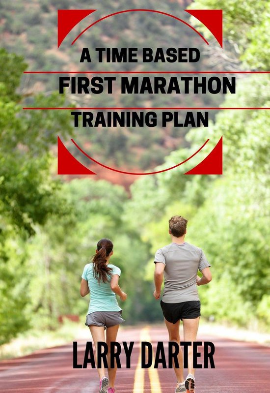 A Time Based First Marathon Training Plan - cover
