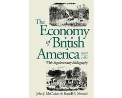 The Economy of British America, 1607-1789
