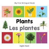 My First Bilingual Book - My First Bilingual Book–Plants (English–French)