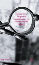 Inscription, Diagnosis, Deception and the Mental Health Industry