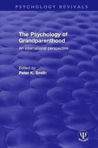 Psychology Revivals-The Psychology of Grandparenthood