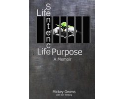 Life Sentence Life Purpose