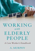 Working with Elderly People