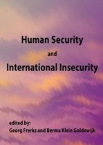 Human Security and International Insecurity