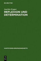 Kantstudien-Ergänzungshefte- Reflexion Und Determination