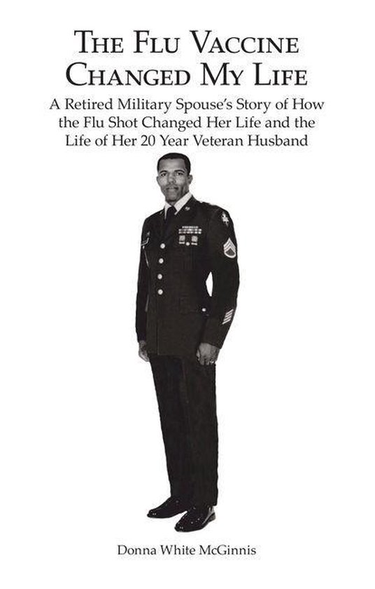 The Flu Vaccine Changed My Life - cover