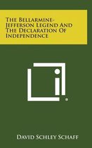 The Bellarmine-Jefferson Legend and the Declaration of Independence