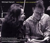 Michael Hersch: End Stages; Violin Concerto