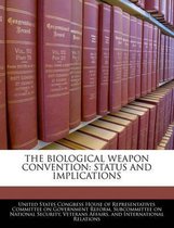 The Biological Weapon Convention