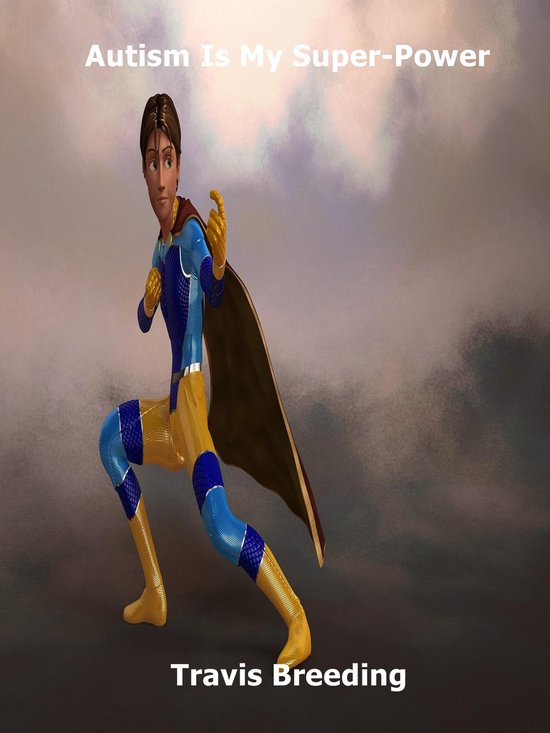 Autism Is My Super-Power - cover