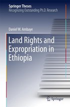 Springer Theses - Land Rights and Expropriation in Ethiopia