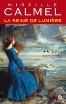 Omslag La reine de lumière - tome 2 Terra incognita