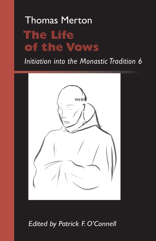 Couverture du livre 'The Life of the Vows' de Thomas Merton, avec un croquis d'un moine.